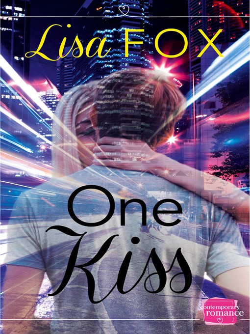Title details for One Kiss by Lisa Fox - Available